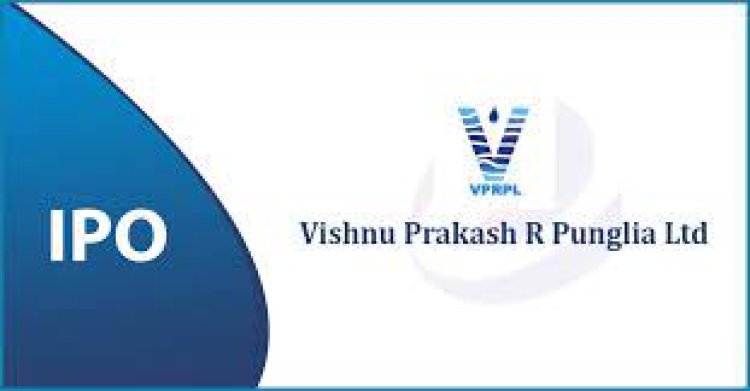Vishnu Prakash R Punglia IPO to open on August 24, price band at Rs 94-99 per share